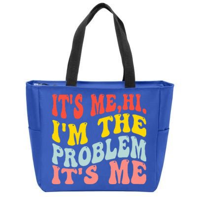 Hi IM The Problem Zip Tote Bag