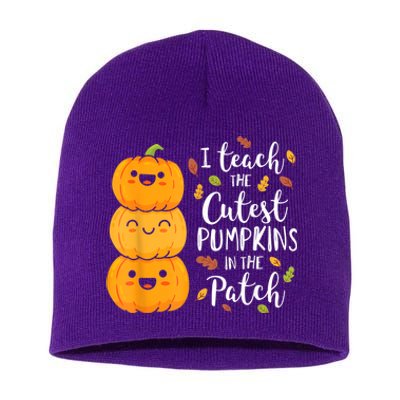 Halloween I Teach The Cutest Pumpkins In The Patch Short Acrylic Beanie