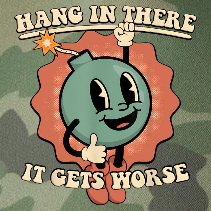Hang In There It Gets Worse Retro Funny Legacy Tie Dye Trucker Hat