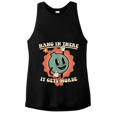 Hang In There It Gets Worse Retro Funny Ladies PosiCharge Tri-Blend Wicking Tank