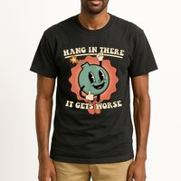 Hang In There It Gets Worse Retro Funny Tall T-Shirt
