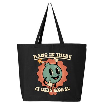 Hang In There It Gets Worse Retro Funny 25L Jumbo Tote
