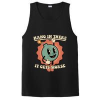 Hang In There It Gets Worse Retro Funny PosiCharge Competitor Tank