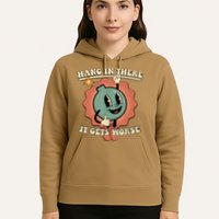 Hang In There It Gets Worse Retro Funny Hoodie