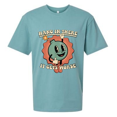 Hang In There It Gets Worse Retro Funny Sueded Cloud Jersey T-Shirt