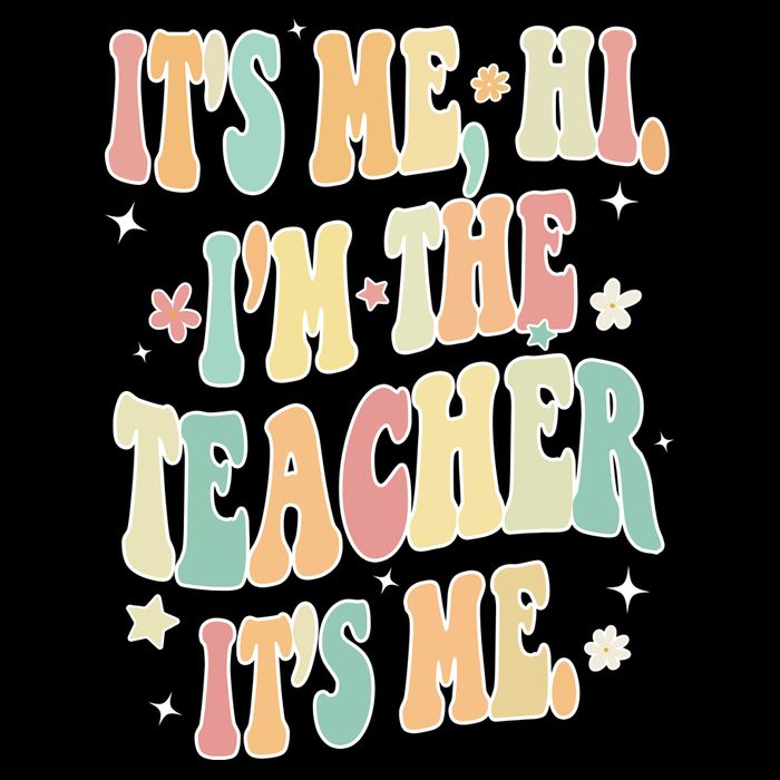 Hi Im The Teacher Its Me Funny Teacher Gift Tall Hoodie