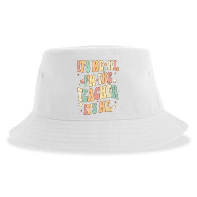 Hi Im The Teacher Its Me Funny Teacher Gift Sustainable Bucket Hat