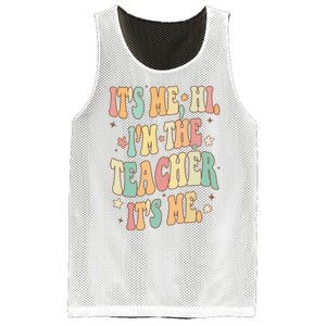 Hi Im The Teacher Its Me Funny Teacher Gift Mesh Reversible Basketball Jersey Tank