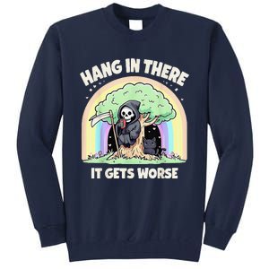 Hang In There It Gets Worse Funny Cat Skeleton Rainbow Tall Sweatshirt