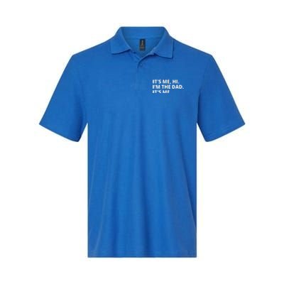 Hi I'm The Dad It's Me Funny Gift Softstyle Adult Sport Polo