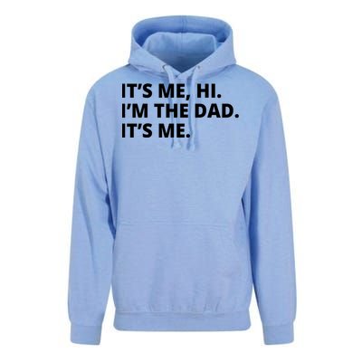 Hi I'm The Dad It's Me Funny Gift Unisex Surf Hoodie