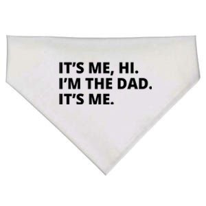 Hi I'm The Dad It's Me Funny Gift USA-Made Doggie Bandana