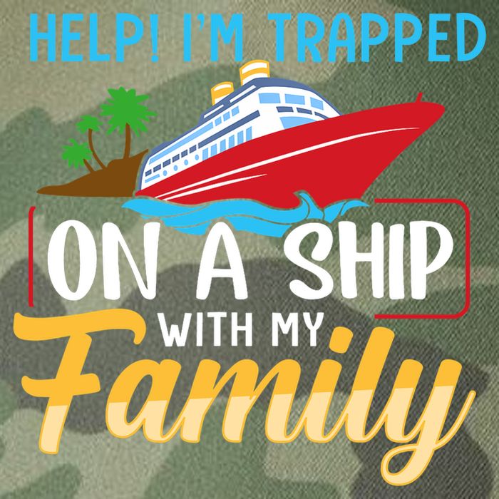 Help I'm Trapped On A Ship With My Family Family Cruise Trip Legacy Tie Dye Trucker Hat