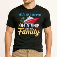 Help I'm Trapped On A Ship With My Family Family Cruise Trip Performance Shirt