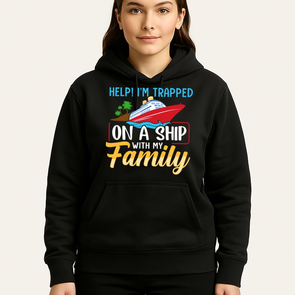 Help I'm Trapped On A Ship With My Family Family Cruise Trip Hoodie