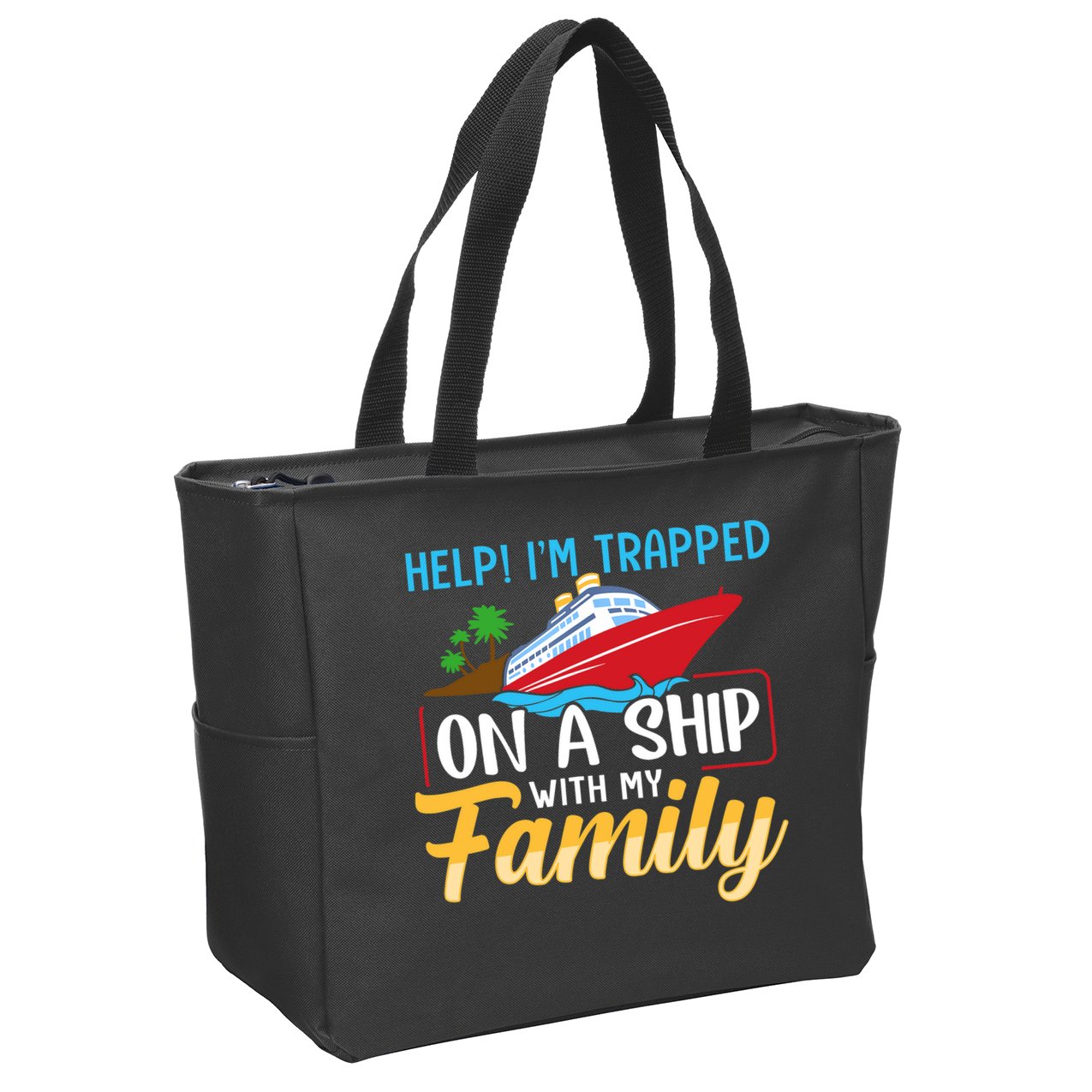 Help I'm Trapped On A Ship With My Family Family Cruise Trip Zip Tote Bag