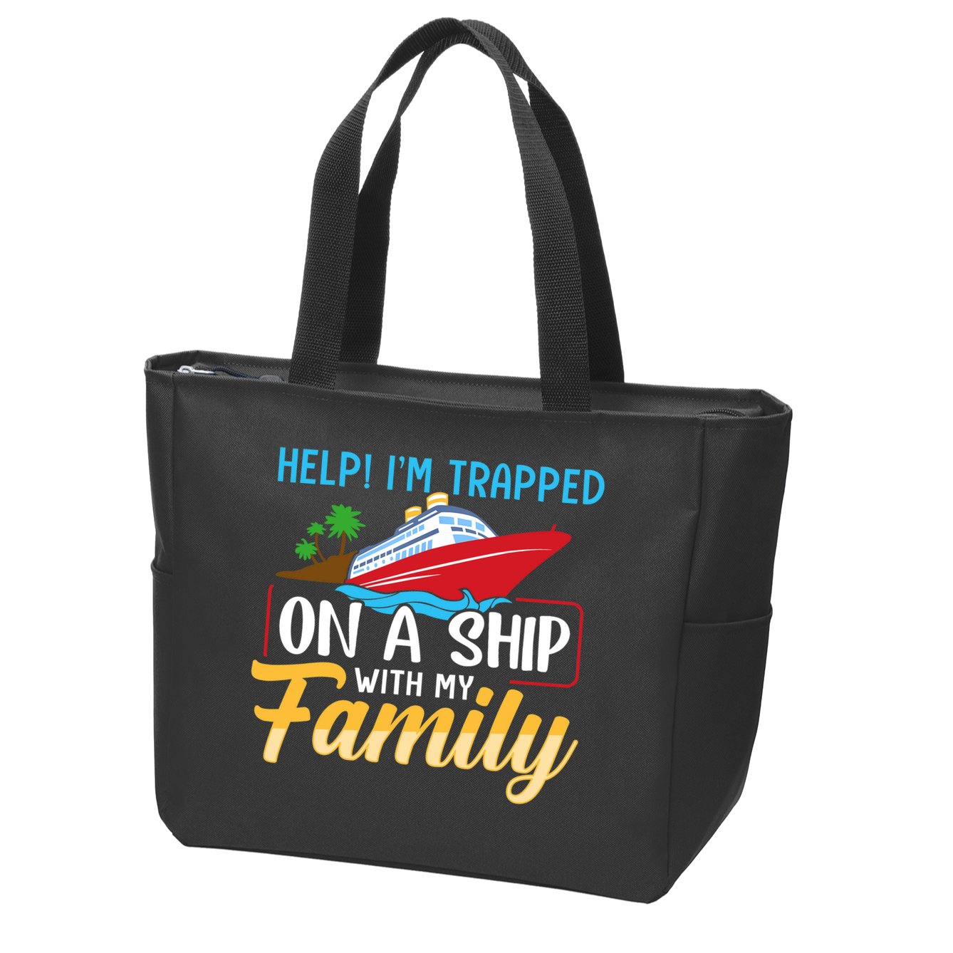 Help I'm Trapped On A Ship With My Family Family Cruise Trip Zip Tote Bag