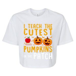 Halloween I Teach The Cutest Pumpkins In The Patch Gift Bella+Canvas Jersey Crop Tee