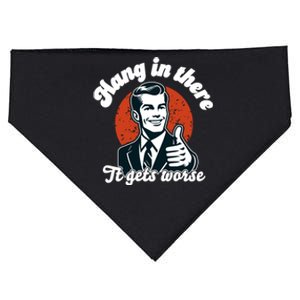 Hang In There It Gets Worse USA-Made Doggie Bandana