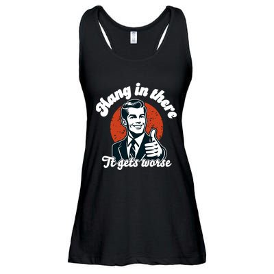 Hang In There It Gets Worse Ladies Essential Flowy Tank
