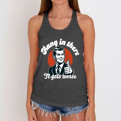 Hang In There It Gets Worse Women's Knotted Racerback Tank