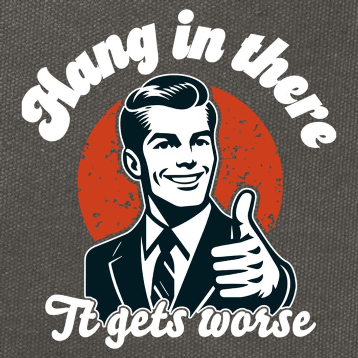 Hang In There It Gets Worse Cotton Canvas Backpack