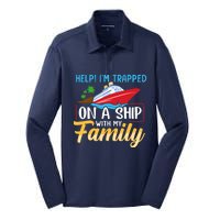 Help I'm Trapped On A Ship With My Family Family Cruise Trip Silk Touch Performance Long Sleeve Polo