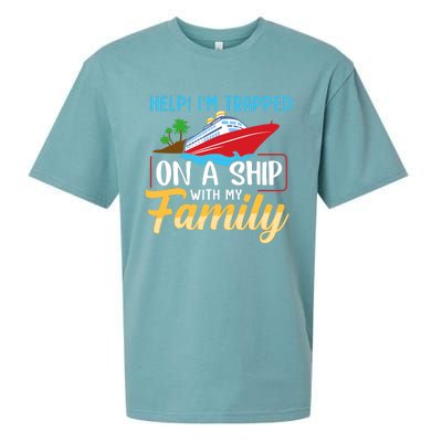 Help I'm Trapped On A Ship With My Family Family Cruise Trip Sueded Cloud Jersey T-Shirt