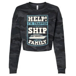 Help I'm Trapped On A Ship With My Family Family Cruise Trip Tank Top Cropped Pullover Crew