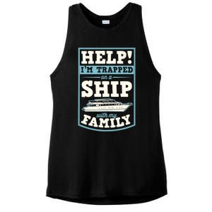 Help I'm Trapped On A Ship With My Family Family Cruise Trip Tank Top Ladies PosiCharge Tri-Blend Wicking Tank