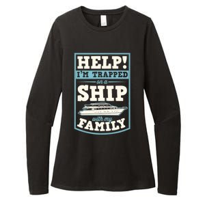 Help I'm Trapped On A Ship With My Family Family Cruise Trip Tank Top Womens CVC Long Sleeve Shirt