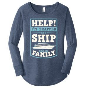 Help I'm Trapped On A Ship With My Family Family Cruise Trip Tank Top Women's Perfect Tri Tunic Long Sleeve Shirt