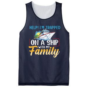 Help I'm Trapped On A Ship With My Family Cruise Mesh Reversible Basketball Jersey Tank