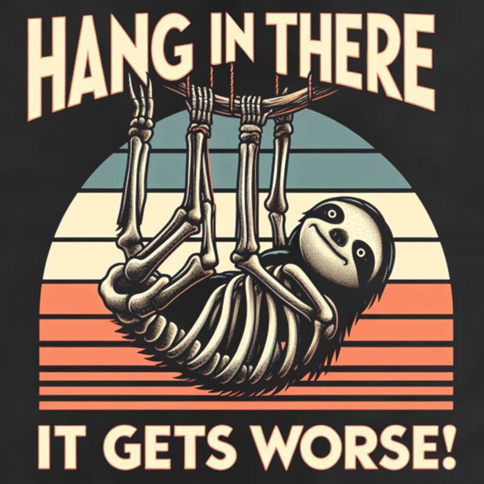 Hang In There It Gets Worse 15oz Campfire Ceramic Mug