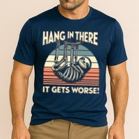 Hang In There It Gets Worse Cooling Performance Crew T-Shirt