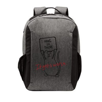 Hang In There It Gets Worse Funny Cat Animals Vector Backpack