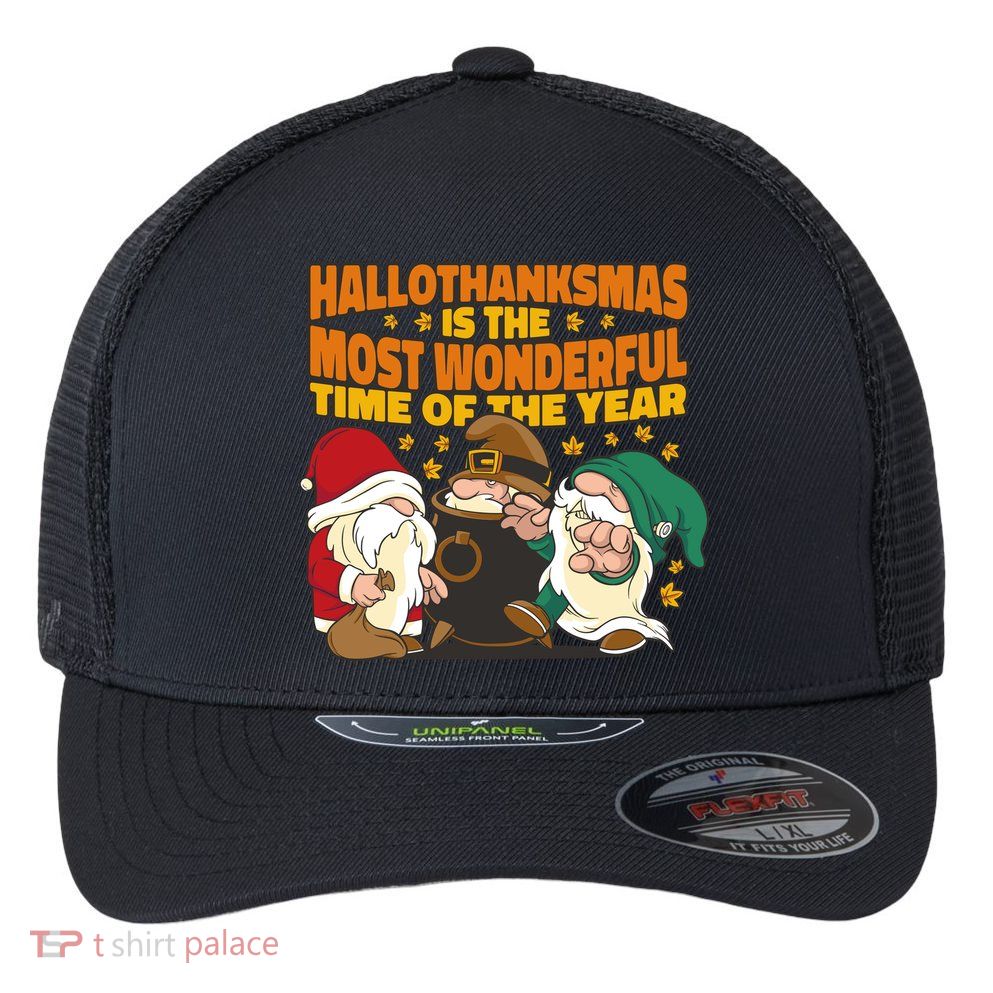 Hallothanksmas Is The Most Wonderful Time Of The Year Holiday Gnomes Flexfit Unipanel Trucker Cap