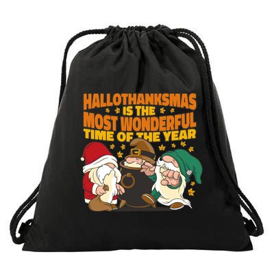 Hallothanksmas Is The Most Wonderful Time Of The Year Holiday Gnomes Drawstring Bag