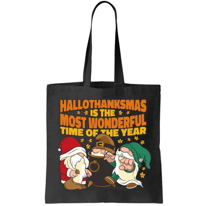 Hallothanksmas Is The Most Wonderful Time Of The Year Holiday Gnomes Bag