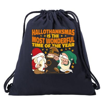 Hallothanksmas Is The Most Wonderful Time Of The Year Holiday Gnomes Drawstring Bag