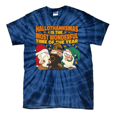 Hallothanksmas Is The Most Wonderful Time Of The Year Holiday Gnomes Tie-Dye T-Shirt