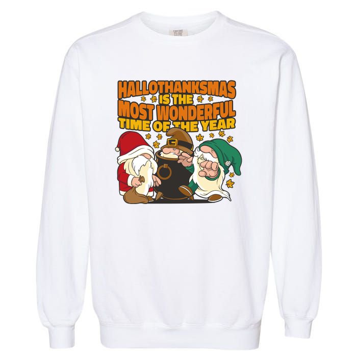 Hallothanksmas Is The Most Wonderful Time Of The Year Holiday Gnomes Garment-Dyed Sweatshirt