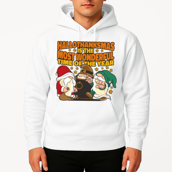Hallothanksmas Is The Most Wonderful Time Of The Year Holiday Gnomes Hoodie