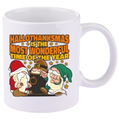 Hallothanksmas Is The Most Wonderful Time Of The Year Holiday Gnomes 11oz C Handle Ceramic Mug