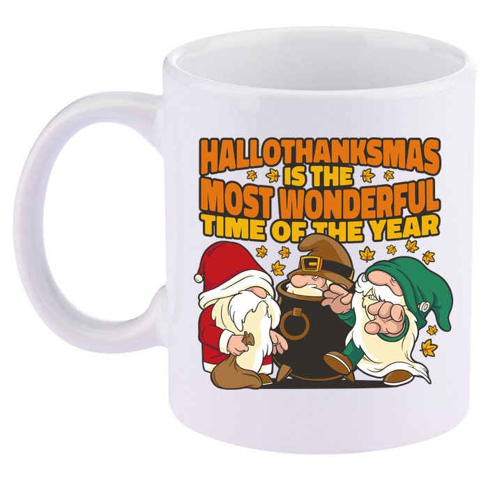 Hallothanksmas Is The Most Wonderful Time Of The Year Holiday Gnomes 11oz C Handle Ceramic Mug