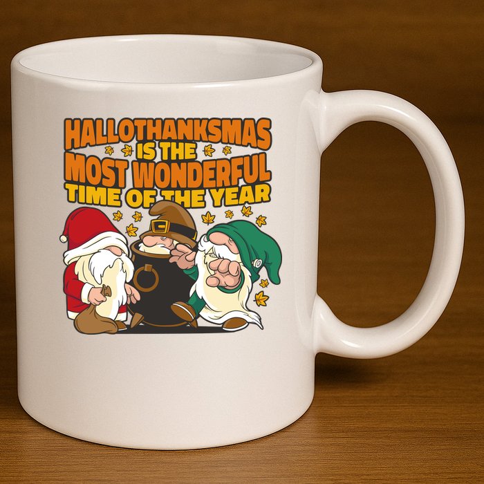 Hallothanksmas Is The Most Wonderful Time Of The Year Holiday Gnomes 11oz C Handle Ceramic Mug