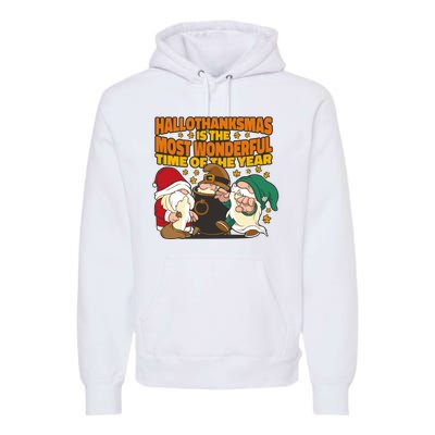 Hallothanksmas Is The Most Wonderful Time Of The Year Holiday Gnomes Premium Hoodie