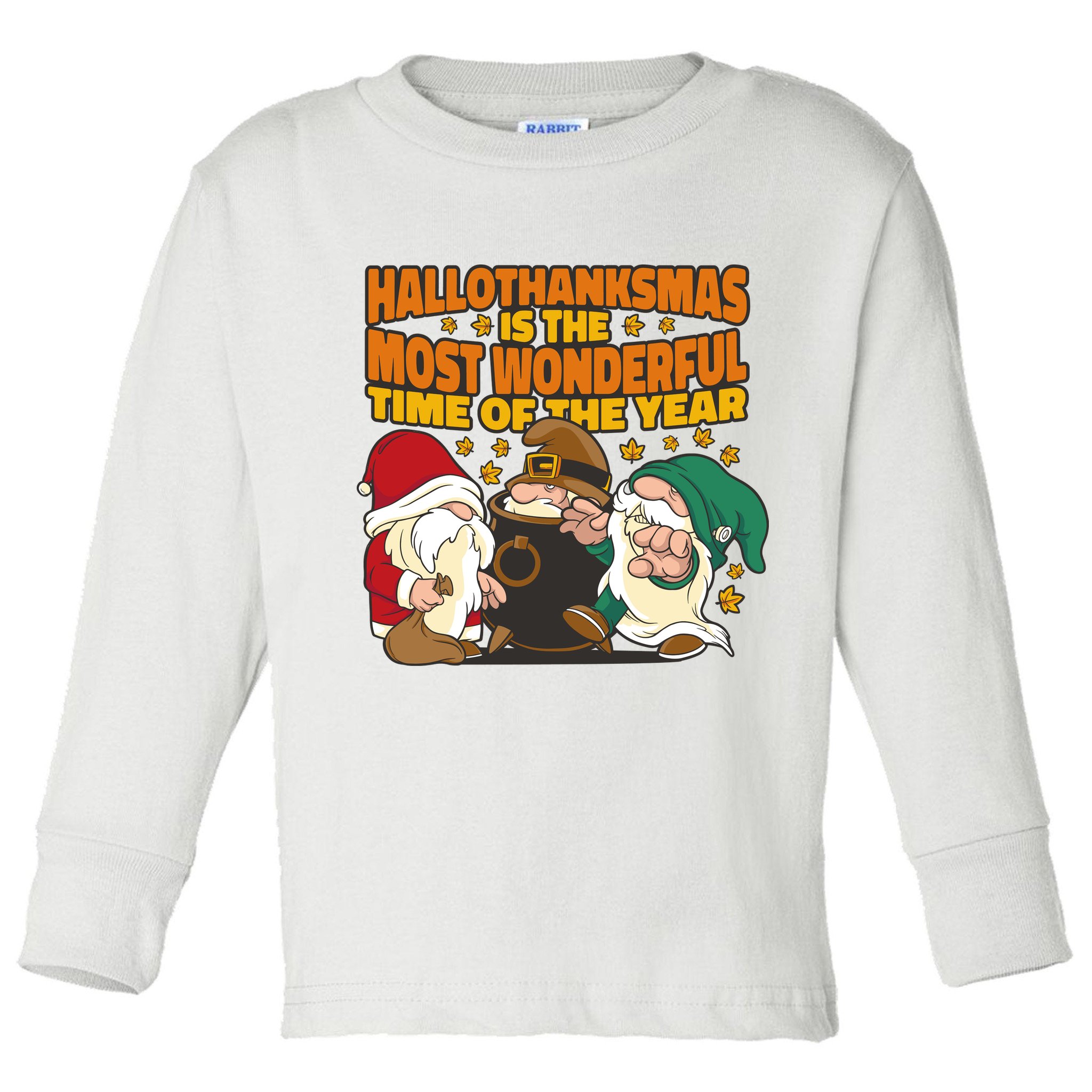 Hallothanksmas Is The Most Wonderful Time Of The Year Holiday Gnomes Toddler Long Sleeve Shirt