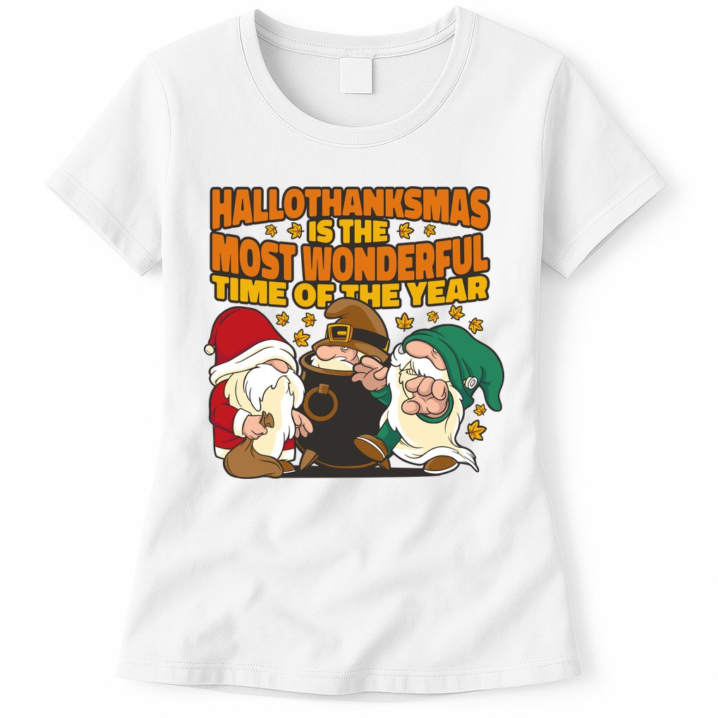 Hallothanksmas Is The Most Wonderful Time Of The Year Holiday Gnomes Womens T-Shirt