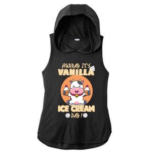 Hurray ItS Vanilla Ice Cream Day Funny Cow With Soft Ice Gift Ladies PosiCharge Tri-Blend Wicking Draft Hoodie Tank